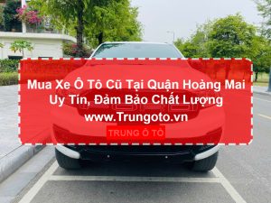 Mua xe ô tô cũ Quận Hoàng Mai